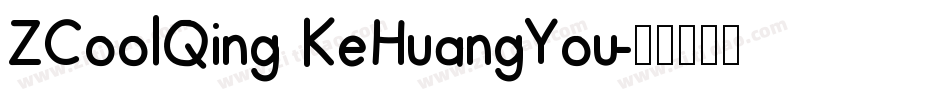 ZCoolQing KeHuangYou字体转换